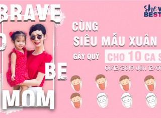 BRAVE TO BE MOM - Ca sinh thứ 7